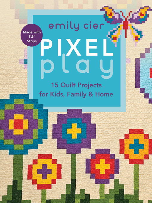 Title details for Pixel Play by Emily Cier - Available